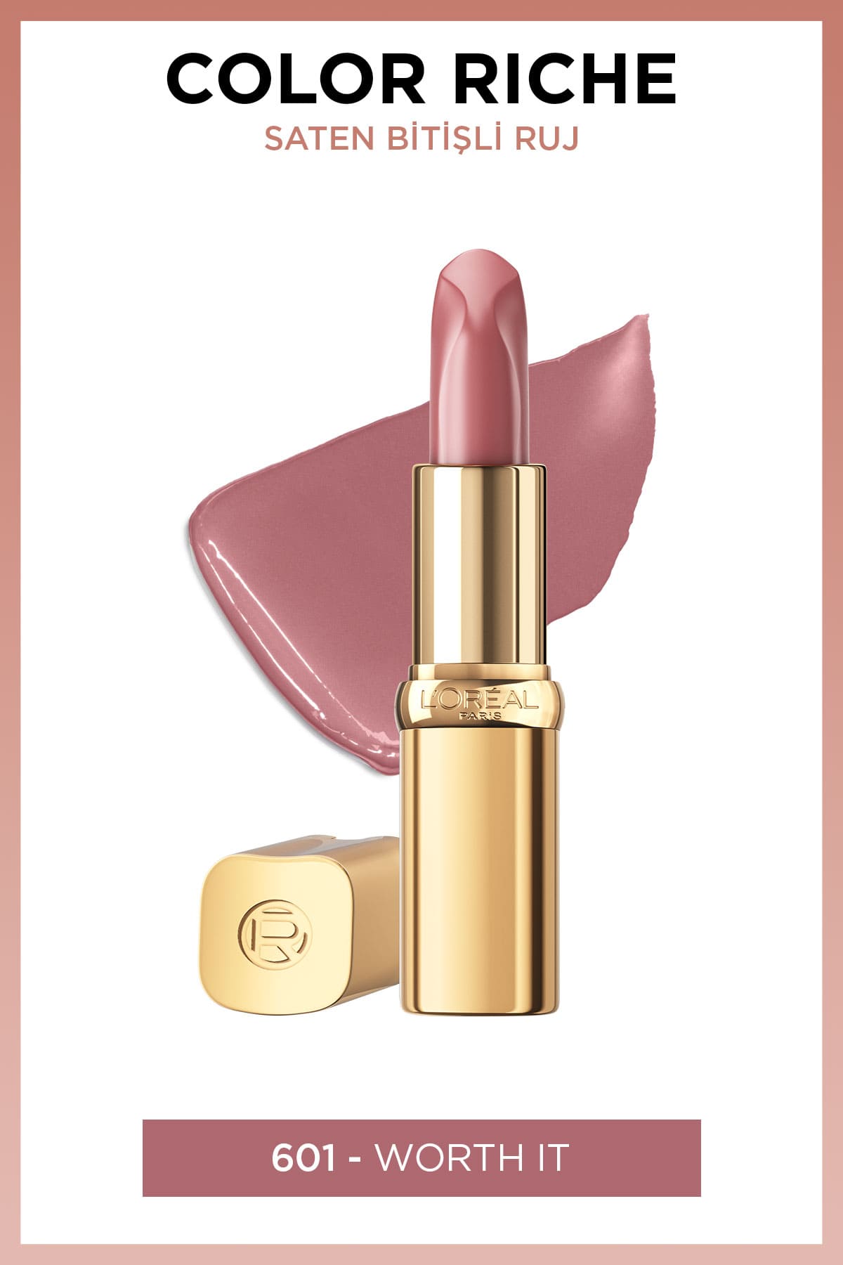 L'Oréal Paris Color Riche Saten Bitişli Ruj - 601 Worth It