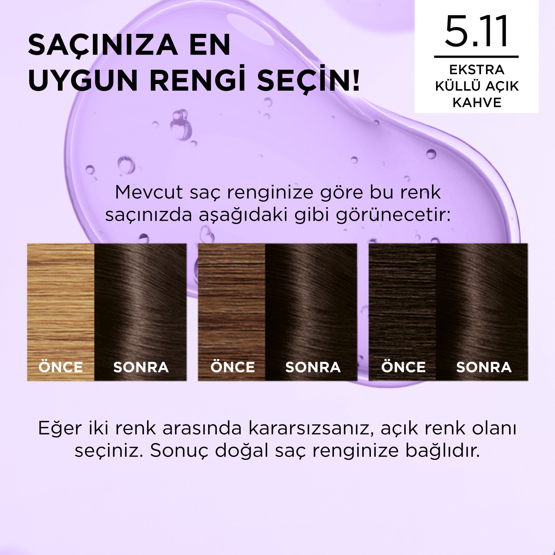 L’Oréal Paris Excellence Cool Creme 5.11 Ekstra Küllü Açık Kahve Saç Boyası