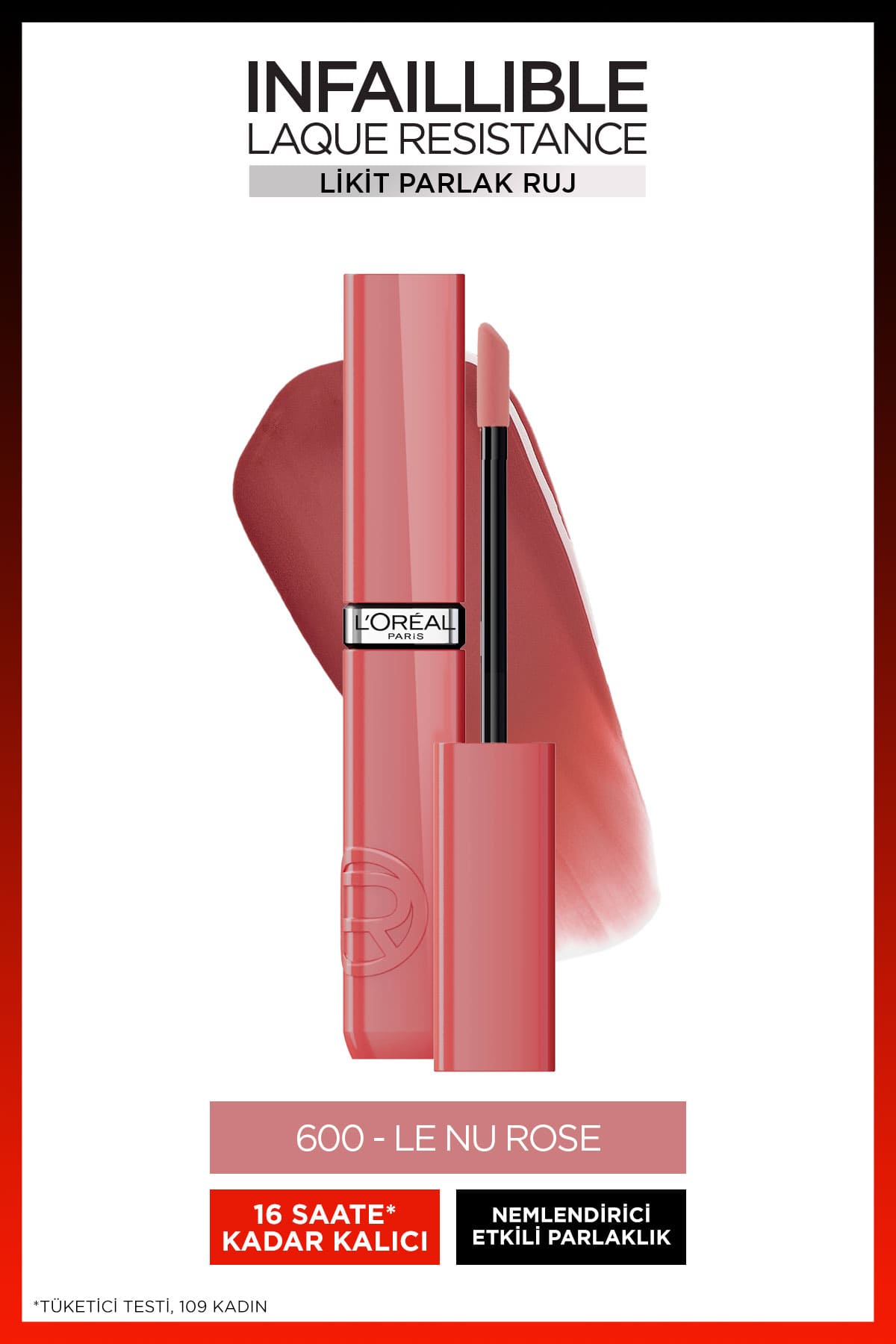 L'Oréal Paris Infaillible Laque Resistance Likit Parlak Ruj - 600 Le Nu Rose