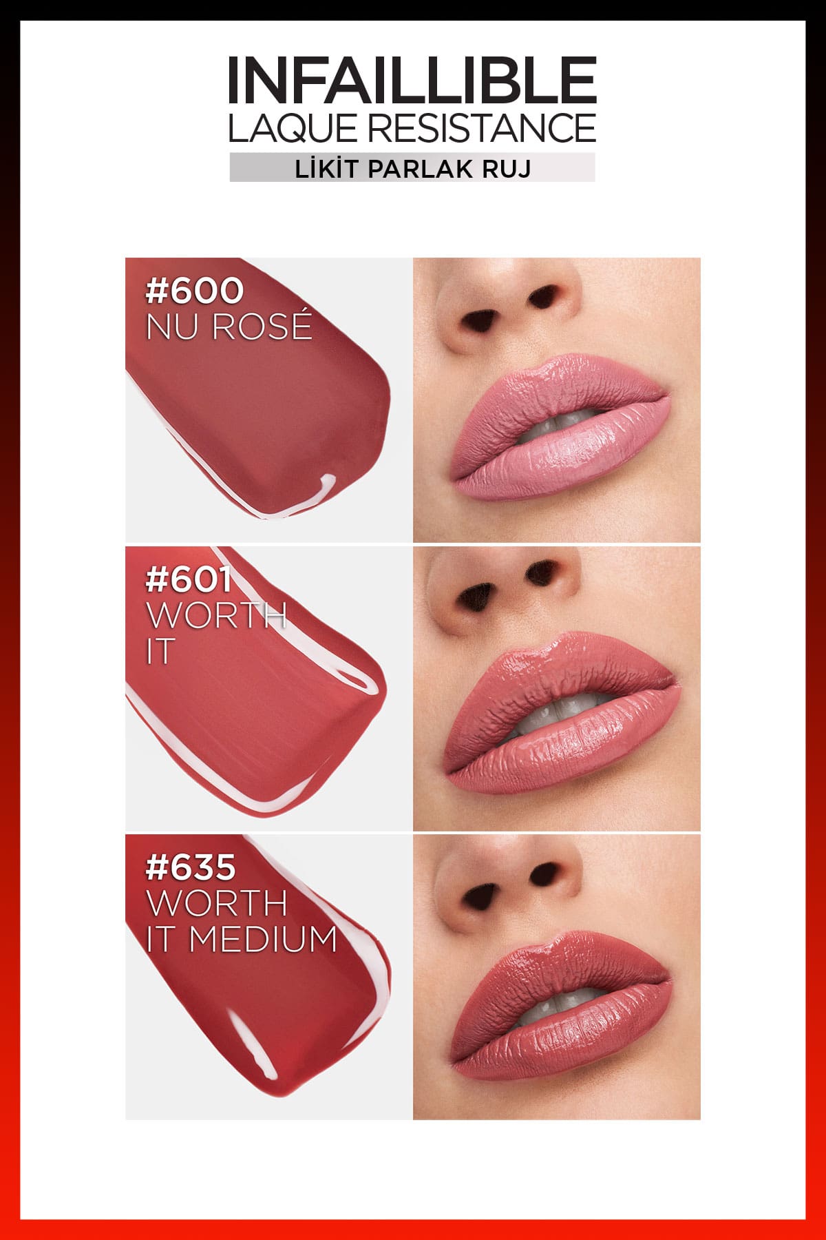 L'Oréal Paris Infaillible Laque Resistance Likit Parlak Ruj - 601 Worth It