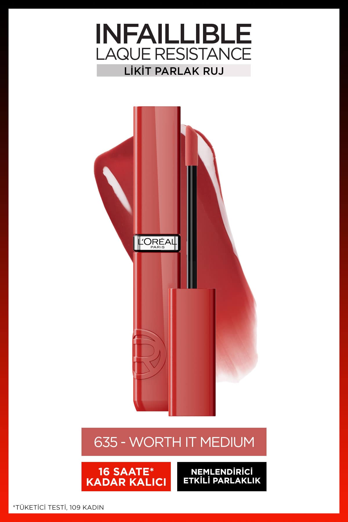 L'Oréal Paris Infaillible Laque Resistance Likit Parlak Ruj - 635 Worth It Medium