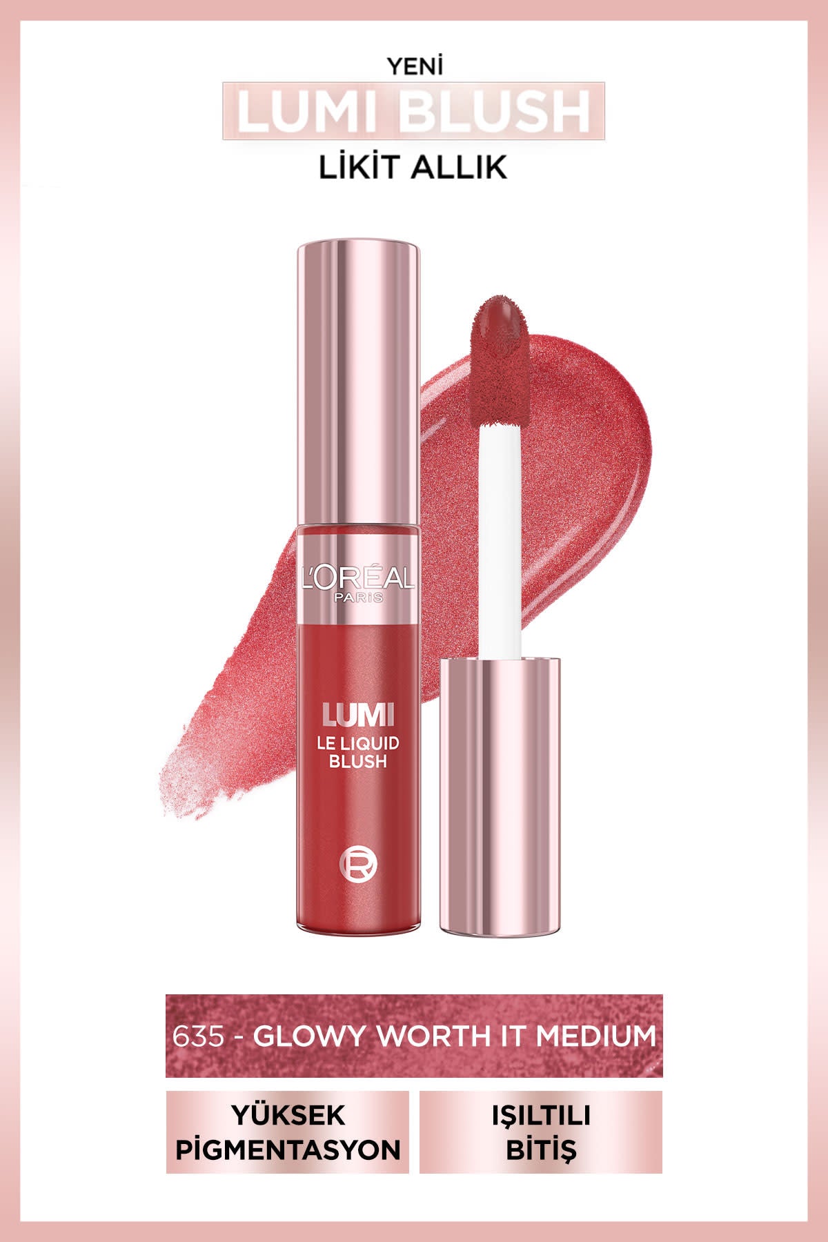 L’Oréal Paris Lumi Blush Likit Allık - 635 Glowy Worth It Medium