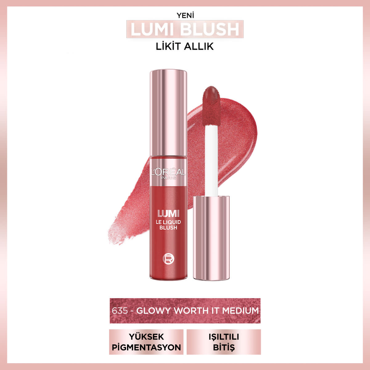 L’Oréal Paris Lumi Blush Likit Allık - 635 Glowy Worth It Medium
