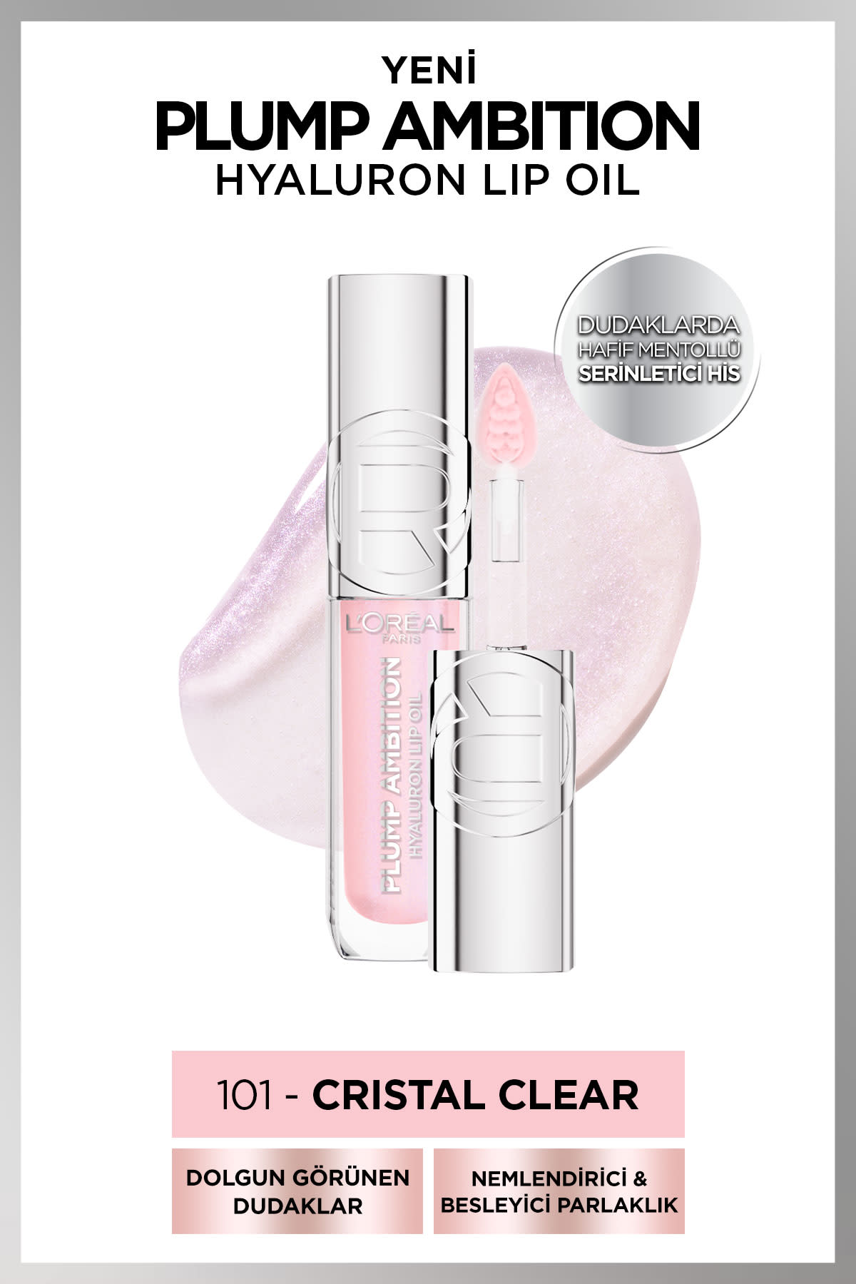 L'Oréal Paris Plump Ambition Hyaluron Lip Oil Besleyici ve Nemlendirici Dudak Parlatıcısı - 101 Cristal Clear
