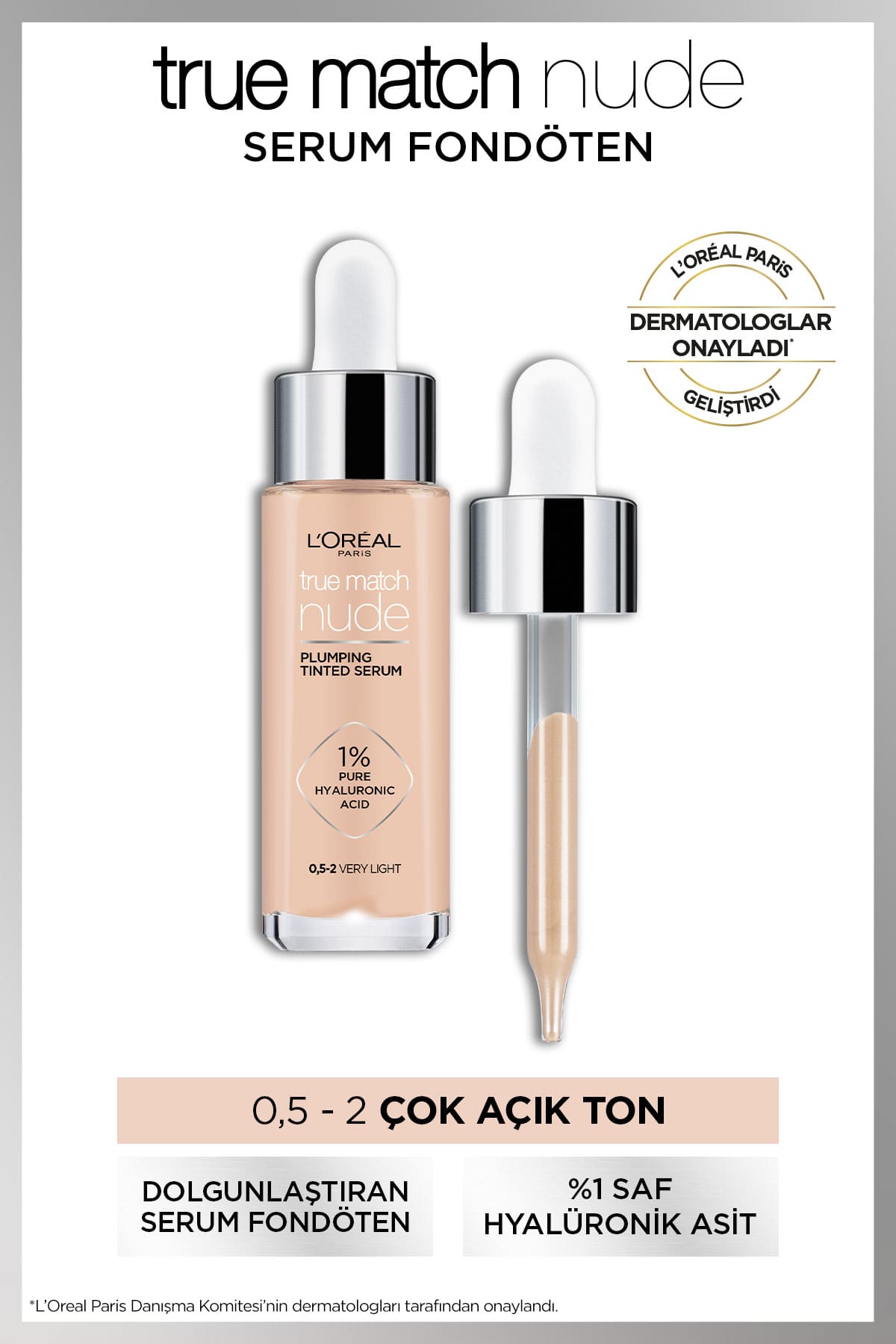 L'Oréal Paris True Match Nude Fondöten Serum 0.5-2 Very Light