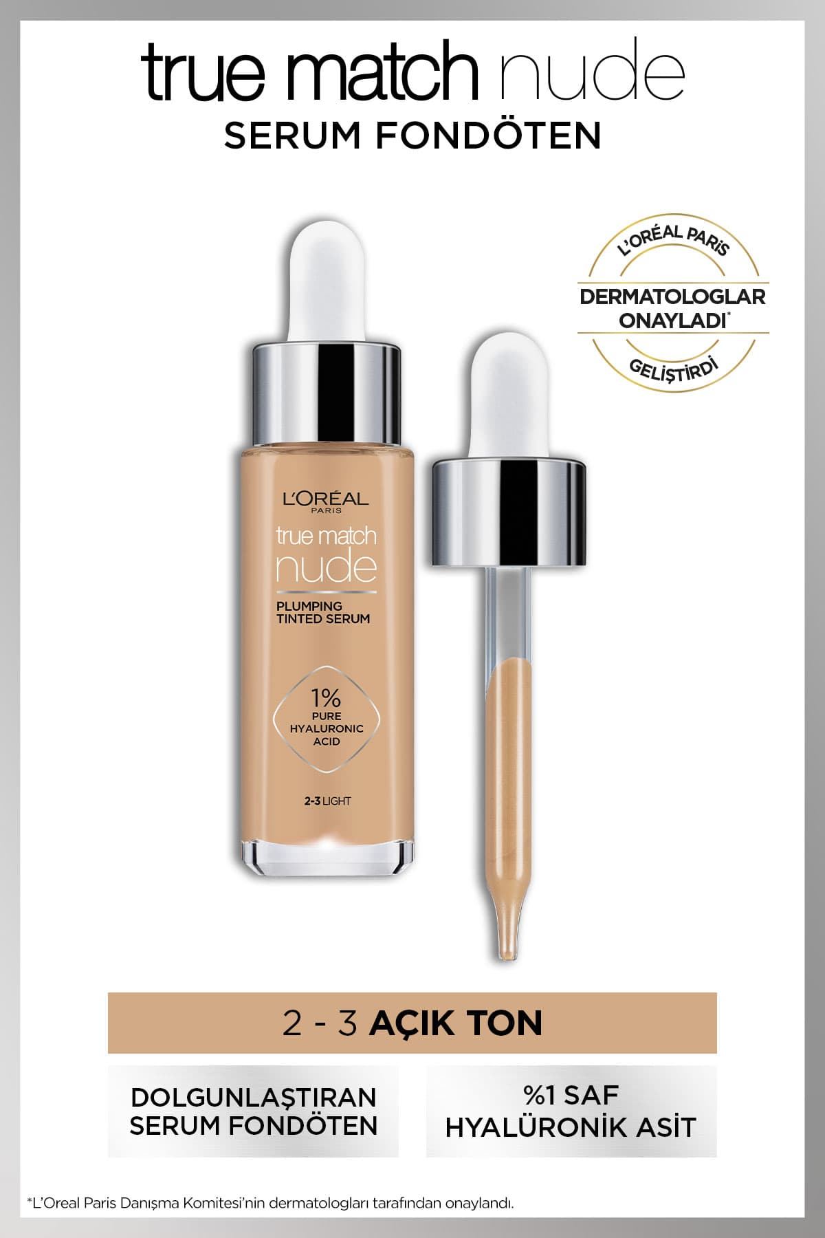 L'Oréal Paris True Match Nude Fondöten Serum 2-3 Light