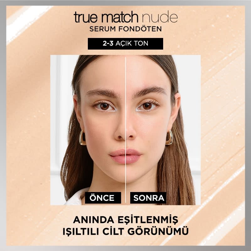 L'Oréal Paris True Match Nude Fondöten Serum 2-3 Light