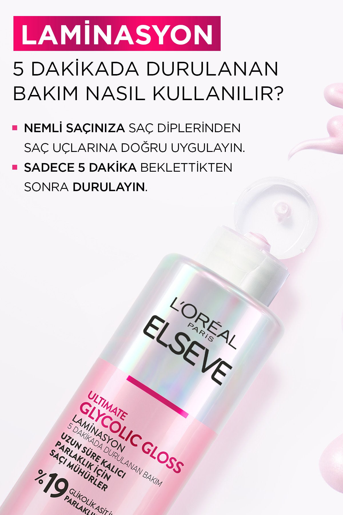 L'Oreal Paris Elseve Ultimate Glycolic Gloss Parlaklığı Saça Mühürleyen Laminasyon 5 Dakikada Durulanan Sülfatsız Bakım 200ml