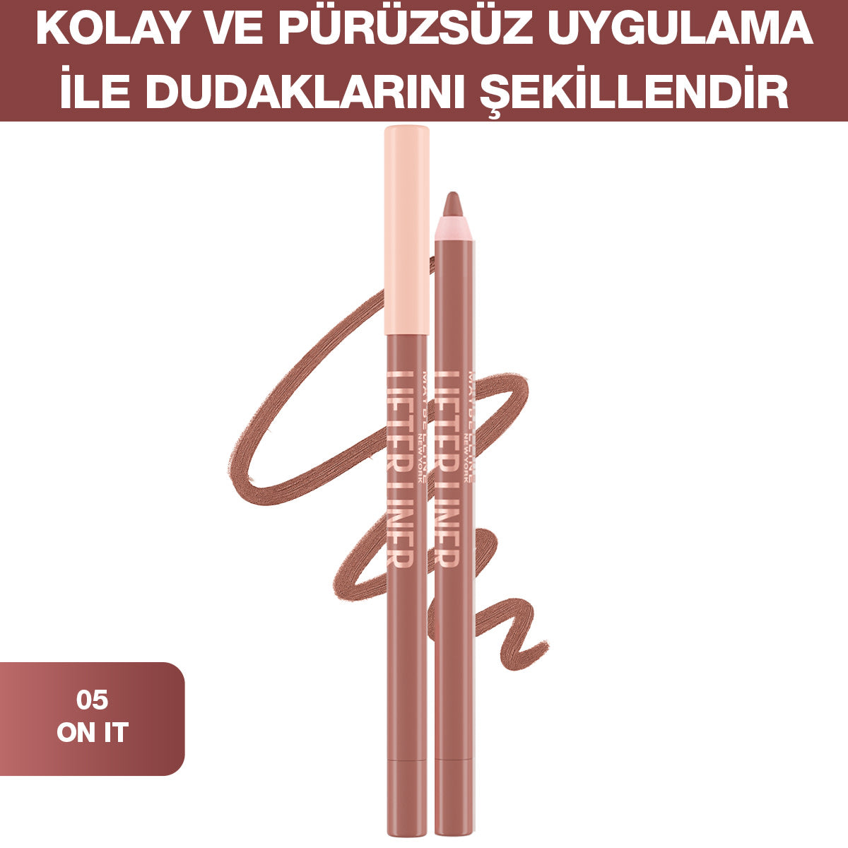 Maybelline New York Lifter Liner Dudak Kalemi- 05 On It