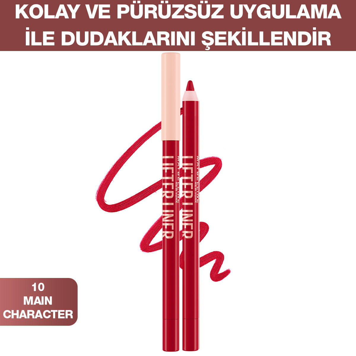 Maybelline New York Lifter Liner Dudak Kalemi- 10 Main Character