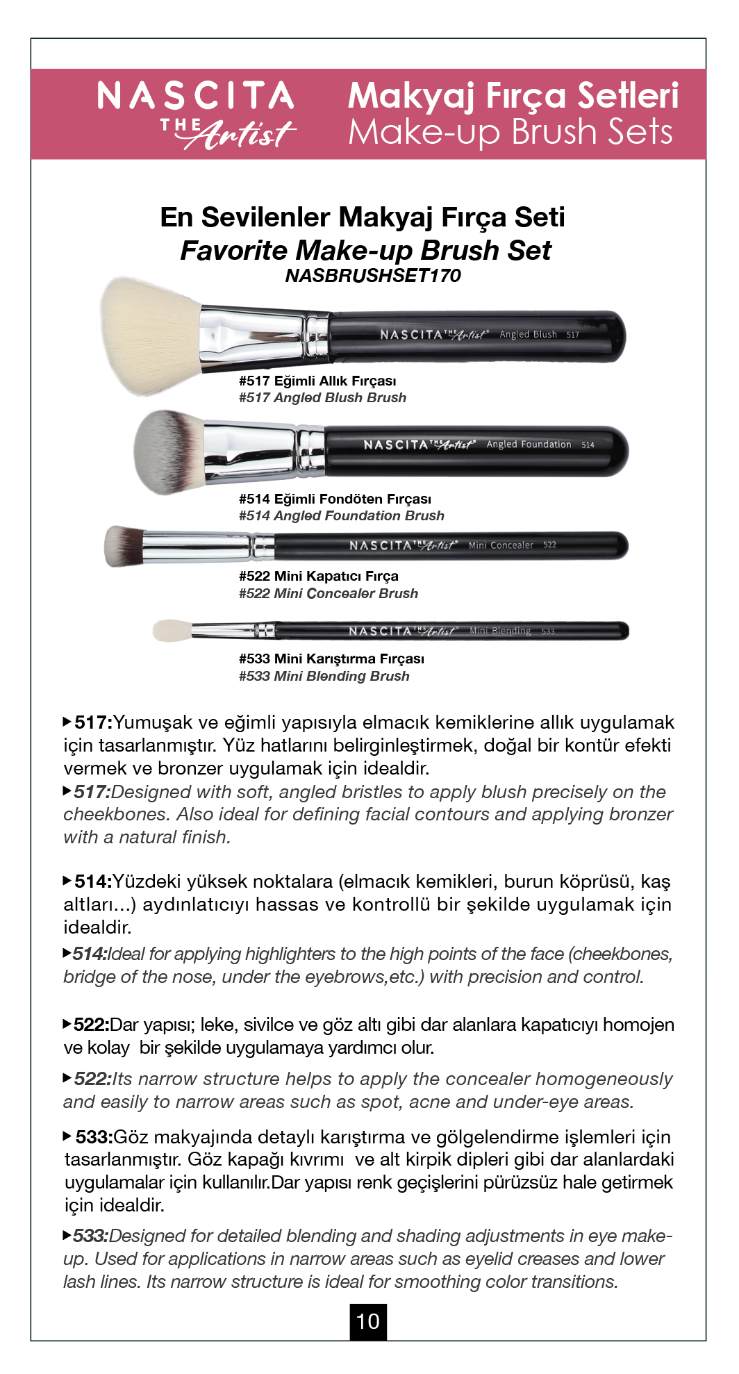 Nascita Artist Serie En Sevilenler Makyaj Fırça Seti NASBRUSHSET170