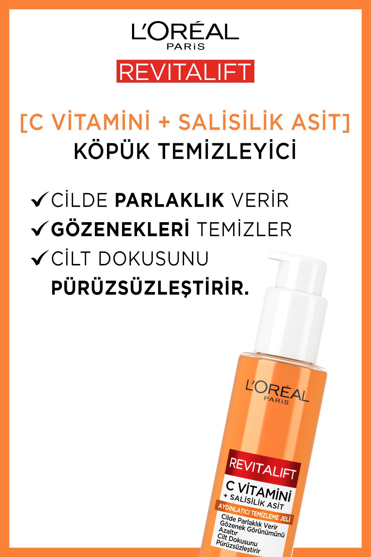 Revitalift Clinical [C vitamini + Salisilik Asit] Gözenek Karşıtı, Aydınlatıcı Temizleme Jeli